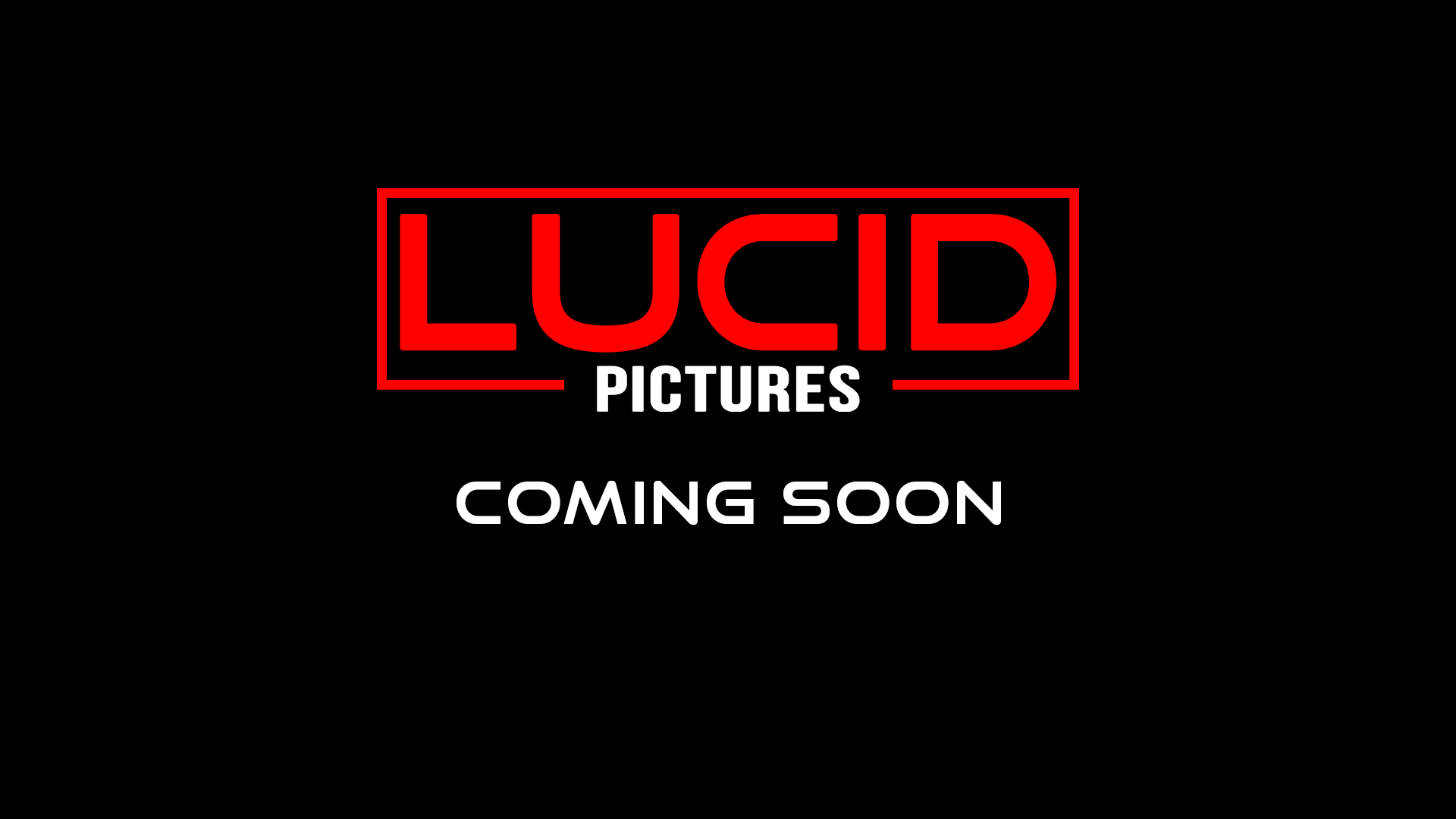 Lucid Pictures — Coming Soon